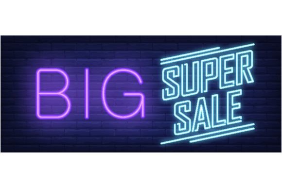 Download Big Super Sale Neon Sign. Text on Brick - Sign Collection