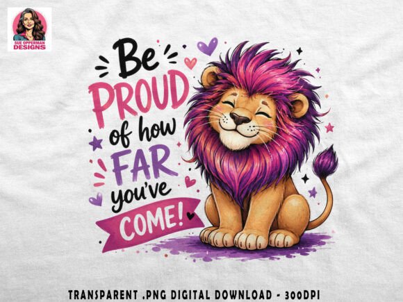 Download Be Proud Lion Cub PNG | Cute Design - Sign Collection